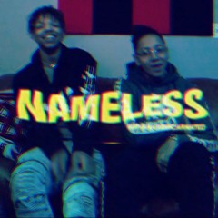 Nameless - Ft. Kxmikaze(Prod. Brufferr Beatz)