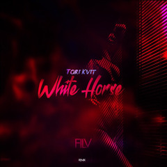 Tori Kvit -  White Horse ( FILV Remix )