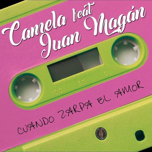 Stream Camela feat. Juan Magán - Cuando zarpa el amor Acapella SY  Instrumental FREE by Mega Boots and Acapellas | Listen online for free on  SoundCloud