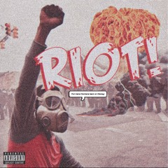RIOT!