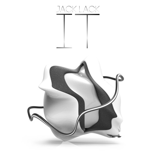 Jack Lack - It (Original Mix)