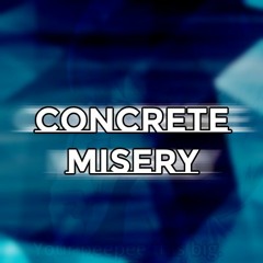 CONCRETE MISERY [Snolid's Custom Megalo]