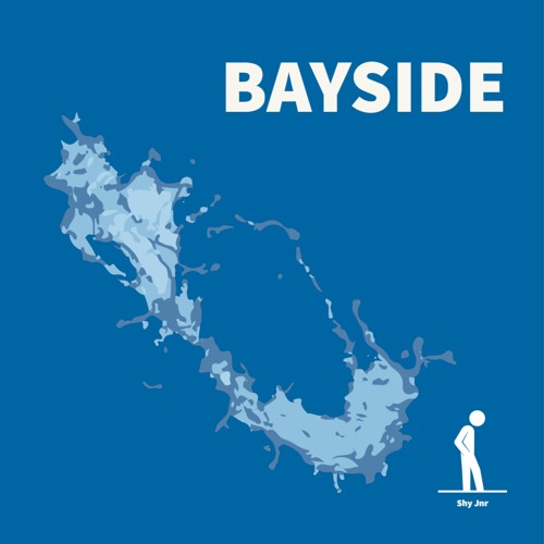 Bayside (Prod. Shy Jnr)~ FREE DOWNLOAD