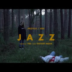 Przyłu & VBS - Jazz