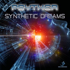 Psyther - Synthetic Dreams (goaep322 - Goa Records)