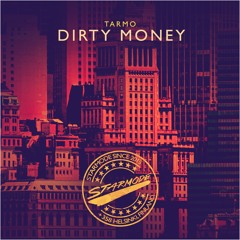 Tarmo - Dirty Money