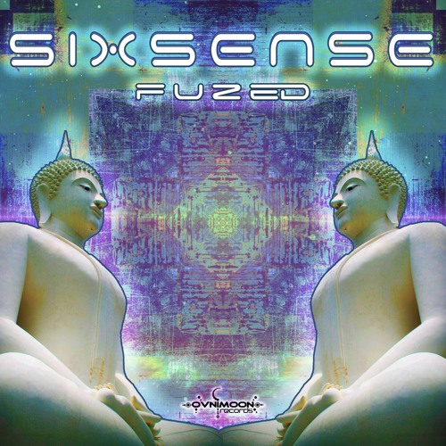 02 - Sixsense - Fuzed