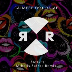 Cajmere Feat Dajae - Satisfy (Mihalis Safras Remix) Relief