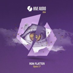 Ron Flatter - Opsis  - Hive Audio 094