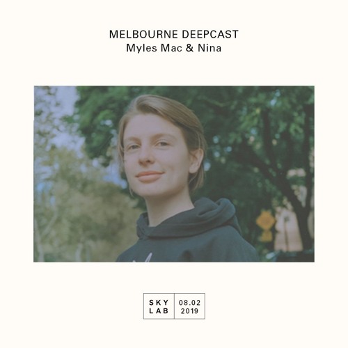 Skylab Radio w/ Myles Mac & Nina 08.02.19