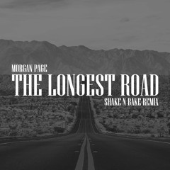 Morgan Page Ft Lissie - The Longest Road (Deadmau5 Remix) [Shake N Bake Edit] *FREE DL*