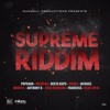 SUPREME RIDDIM MIX - DUNWELL PRODUCTIONS - FEBRUARY 2019