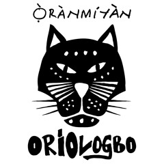 ORANMIYAN - ORI OLOGBO