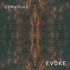 Evoke (Original Mix)