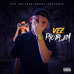 PROBLEM (Prod. By Tae 100)