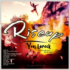 Yves la rock Rise up (Cristanodj Rework)