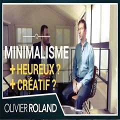 🖋 Comment le MINIMALISME vous rend plus HEUREUX et plus créatif