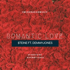 Romantic Love ft Demmy Jones