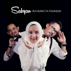 Sabyan - Rahman Ya Rahman