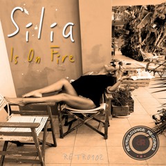 Silia - Is On Fire (Original Mix)[RETRO102]