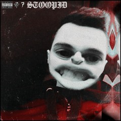 Sapte - Stoopid (Audio)