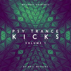 Psy Trance Kicks Volume 1 (By Axel Walters)