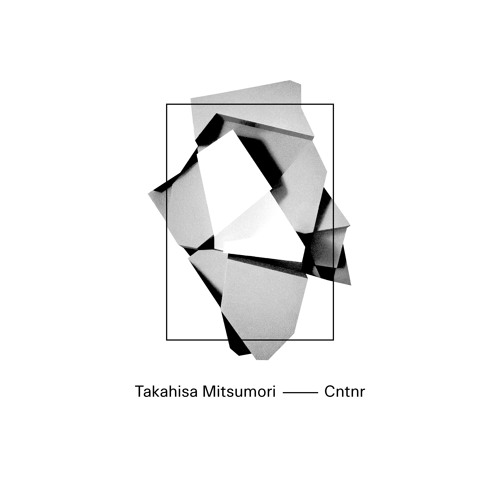 MVE-003 Takahisa Mitsumori / Cntnr EP