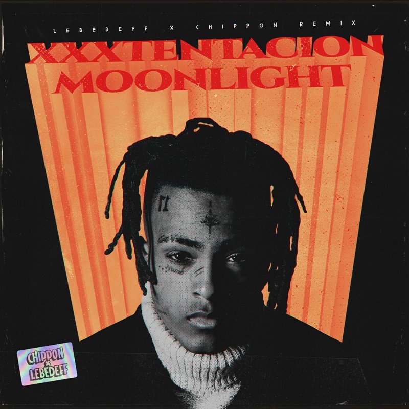 Download XXXTENTACION - Moonlight (Lebedeff x Chippon Remix)
