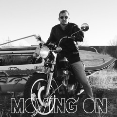 Moving On