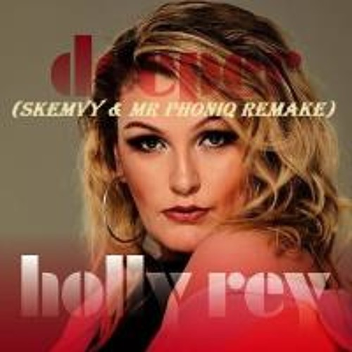 Stream Holly Rey - Deeper (Skemvy & Mr Phoniq Remake) by Skemvy 'The ...