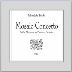 Mosaic Concerto, for Piano and Orchestra (mastered by eMastered.com)