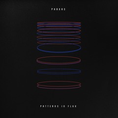 Patterns In Flux - Full Album