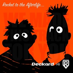 Deckard vs Rumblemunk - Rocket To The Afterlife (Bootleg)
