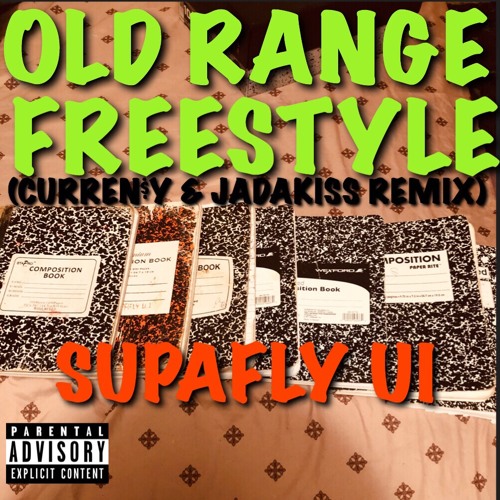 Old Range Freestyle (Curren$y & Jadakiss Remix)