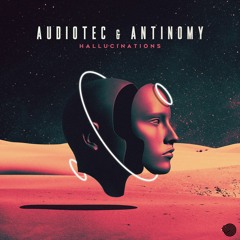 Antinomy Vs Audiotec - Hallucinations