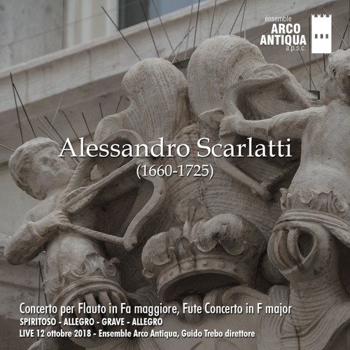 Flute Concerto in F major - Alessandro Scarlatti (1660-1725)