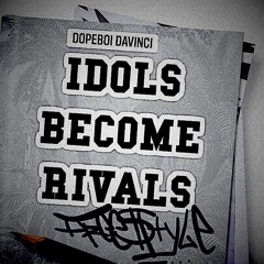 dopeboi DAVINCI - Idols Become Rivals