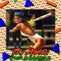 Try Again (prod. BAYWATCH)