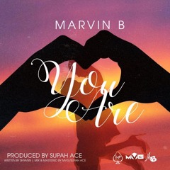 Marvin B - You Are