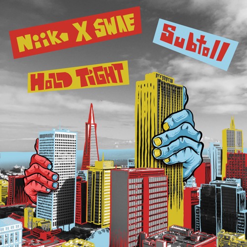 Niiko X SWAE & subtoll - Hold Tight