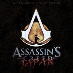 Assassin's Creed: Japan Soundtrack Imagined- Main Theme [fanmade]