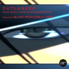 Outlander - Don't Recall Using Teletransportation