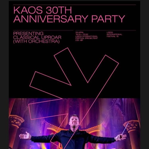 Kaos 30th Anniversary Party @ Millennium square Leeds