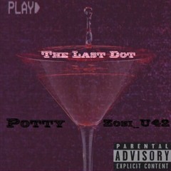 Potty x Zosi_u42 - Последняя Капля (Prod. SILVERLEAF Mix. Potty)