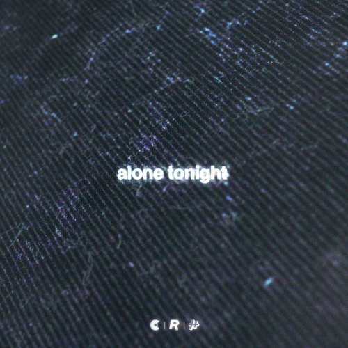 HOUNDTRACK x Tune in with Chewie - Alone Tonight (Feat. RVCHL)