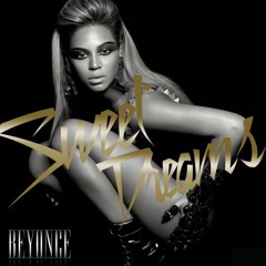 Sweet Dreams (2018's New Trap Remix) - Beyoncé