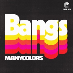 MANYCOLORS - "Bangs" | Color Red Music