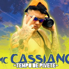 MC Cassiano - Tempo De Pivete (Deejhay Pedro)