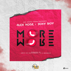 Alex Rose - More More Ft. Jory Boy