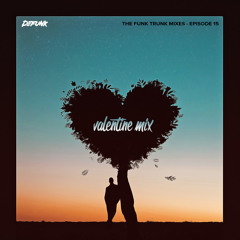 The Funk Trunk Mixes - Valentine Mix